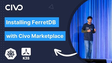 Installing FerretDB through Civo Marketplace - Civo.com