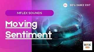 Смотреть клип Mflex Sounds - Moving Sentiment