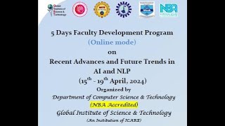 5 Days Faculty Development Program on  Recent Advances and Future Trends in AI and NLP