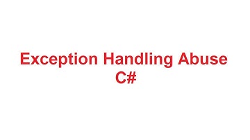 Exception Handling Abuse in C# with Examples | CSharp Exception Handling Abuse