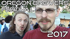 Oregon Brewer's Festival - 2017 Edition