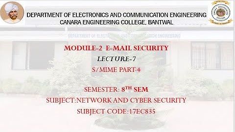 VTU NCS (17EC835) M2 L7 S/MIME Certificate processing and S/MIME Enhanced secrity services.