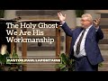 The holy ghost  we are his workmanship  llc broadcast s2ep 16  5052024