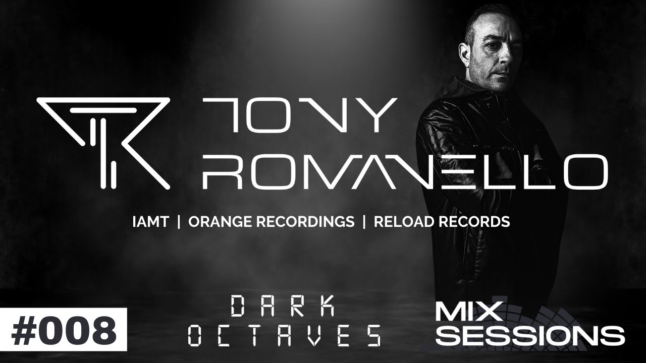 Tony Romanello  - Dark Octaves Mix Sessions #008