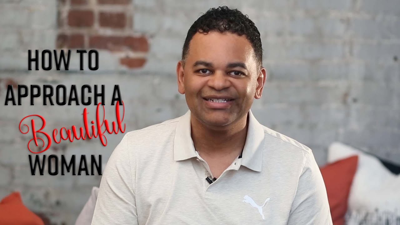 How to approach a beautiful woman, Pt 1 - YouTube