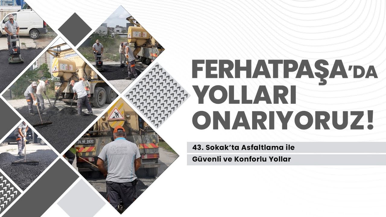 Ferhatpaşa’da Yolları Onarıyoruz!
