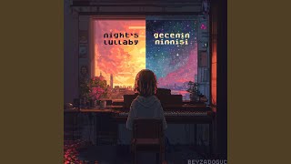 Gecenin Ninnisi / Nights Lullaby