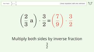 Solve 2/3a=7/9: Linear Equation Video Solution | Tiger Algebra