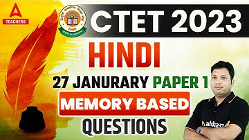 CTET Analysis Today | CTET 27 January Paper Analysis 2023 | CTET Hindi Memory Based Questions