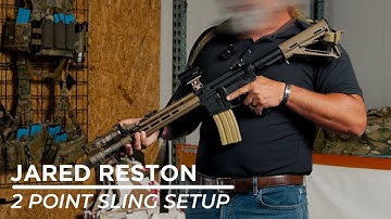 Jared Reston - 2 Point Sling Setup