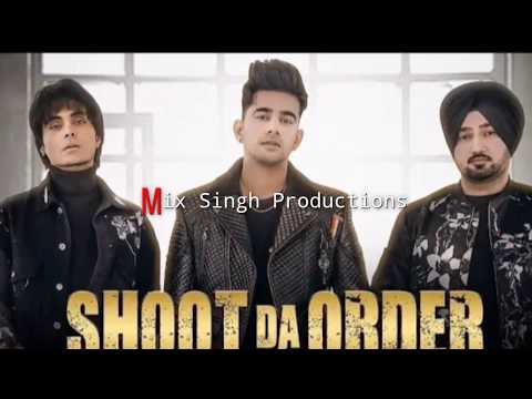Shoot Da Order : Jass Manak, Jagpal Sandhu (Full Song) Mix Singh Productions