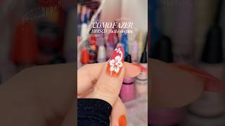 TUTORIAL | hibisco🌺✨Descomplicando as nail arts pra vc arrasar nas unhas|id: PGRPS1-X4GU #tutorial