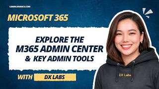 🔹 Microsoft 365 Admin Center and Key Admin Tools (Tagalog)