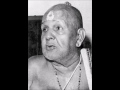 Chembai Vaidyanatha Bhagavathar - shambhO mahAdEva shankara - kAmavardhini - tyAgarAja - kovur