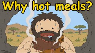 Why Humans Prefer Their Food Hot?