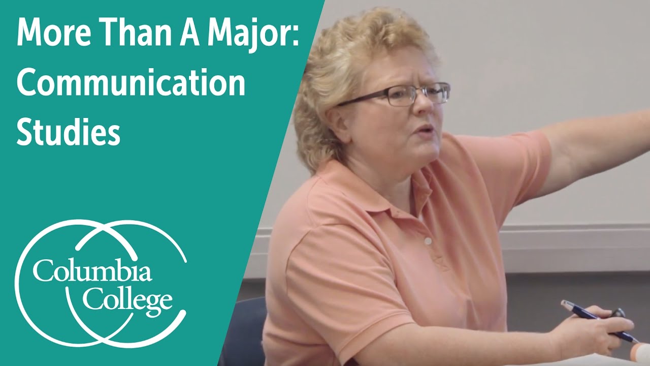 More Than A Major Communication Studies Columbia College YouTube