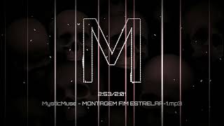 Montagem Fim Estrelar (Mega Slowed & Reverb)