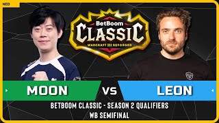 WC3 - [NE] Moon vs Leon [HU] - WB Semifinal - BetBoom Classic Season 2
