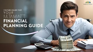 "Your Ultimate Financial Planning Guide" | @TheRealAssetsArcade