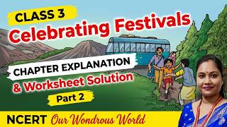 Class 3 EVS Chapter 3 Celebrating Festivals | Part 2 | Class 3 EVS Celebrating Festivals Worksheet