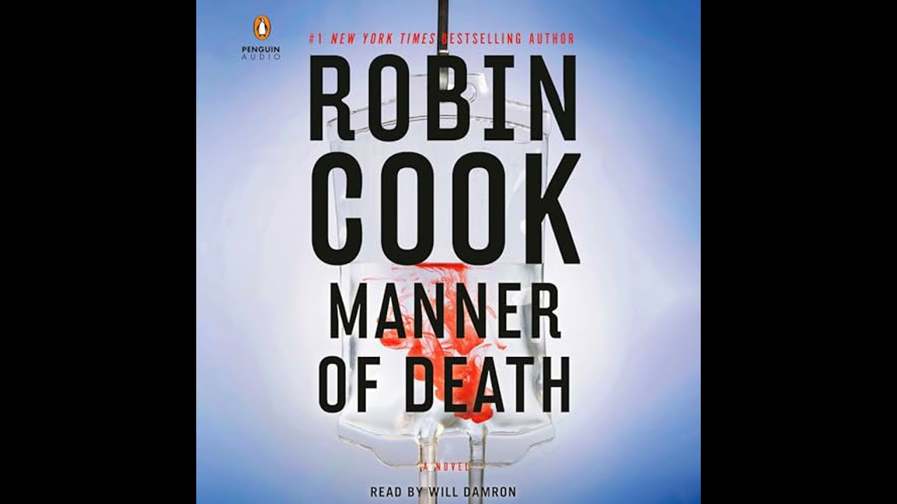 Manner of Death by Robin Cook | Full Audiobook