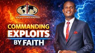 THE SECRET TO EXPLOITS BY FAITH