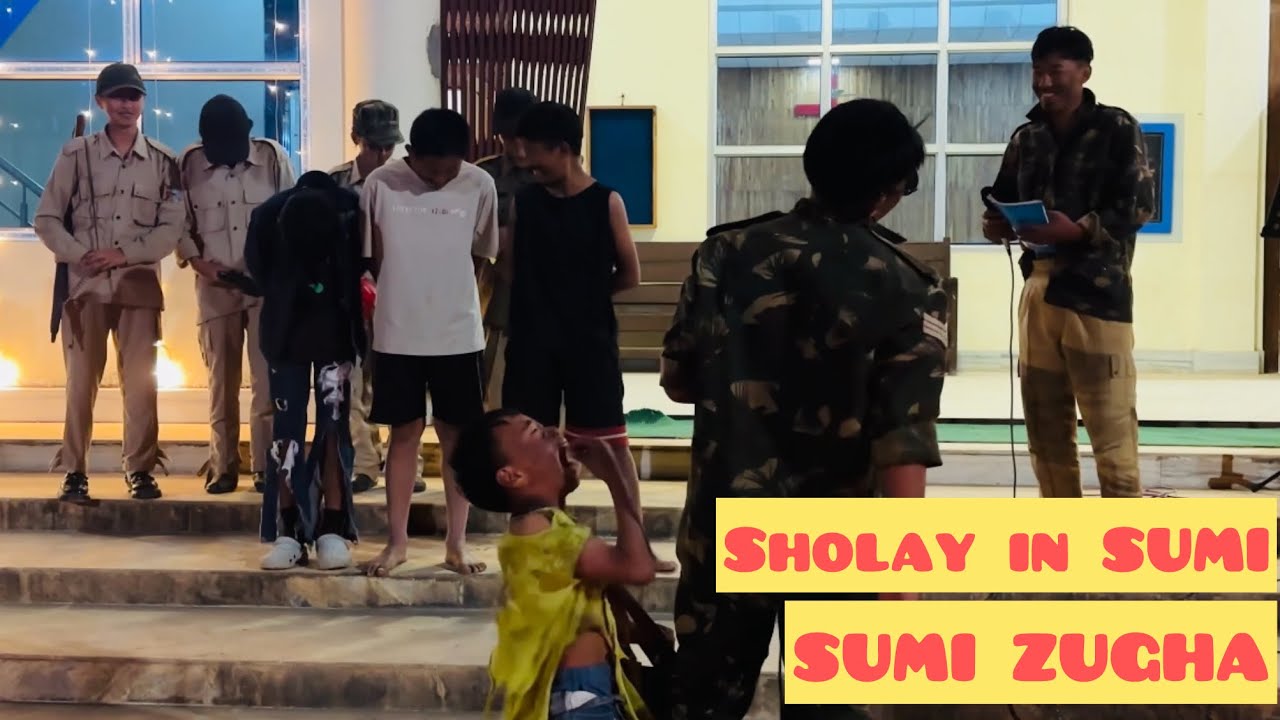 SUMI ZUGHA || Sholay in Nagamese and SUMI dialect || 