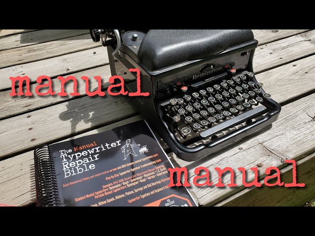 Typewriter Repair Manual and my Remington Noiseless (?) Typewriter