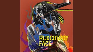 One - Rudebwoy Face