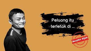10 Kata-kata Motivasi Terbaik dari Jack Ma untuk Menginspirasi Kesuksesan Anda 10 Kata-kata Motivasi Terbaik dari Jack Ma untuk Menginspirasi Kesuksesan Anda