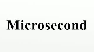 Microsecond
