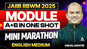 JAIIB RBWM Module A+B | JAIIB RBWM Mini Marathon | JAIIB RBWM Marathon | Vishal Mantri
