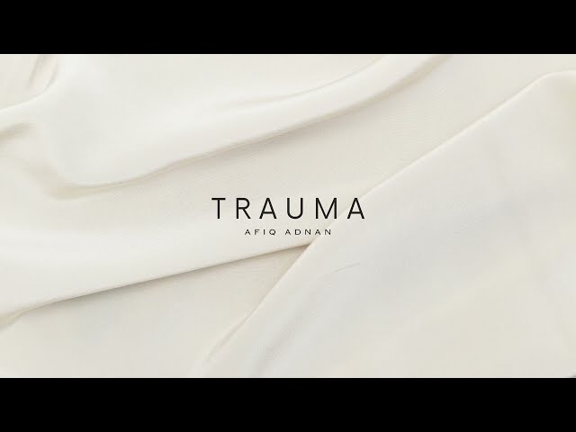 Trauma - Elsya feat. Aan Story (Afiq Adnan Cover) class=