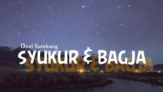 Syukur & Bagja - Doel Sumbang ( lirik )