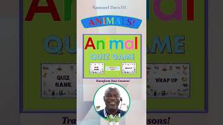ANIMAL QUIZ GAME