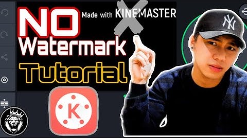HOW TO REMOVE WATERMARK IN KINEMASTER (TAGALOG)