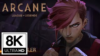 Arcane: Final Trailer (8K) (Remastered)