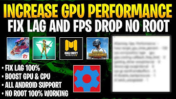 Increase Gaming Gpu Performance | Android Optimization | Max Fps & Fix Lag ! No Root