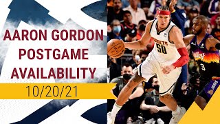 Nuggets Postgame Availability: Aaron Gordon (10/20/21)