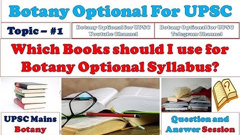 Books for Botany Optional in UPSC: Botany Optional Syllabus Analysis: Books for UPSC Botany Syllabus
