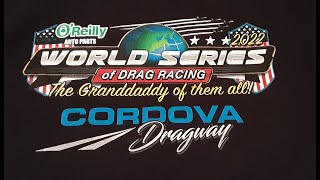 68th World Series of Drag Racing Cordova 2022