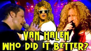 VAN HALEN  Replacement Singers  Who Did It Better? David Lee Roth  Sammy Hagar  Gary Cherone