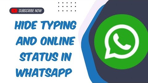 How to Hide Typing and Online Status on WhatsApp | Stay Invisible