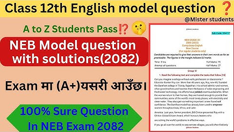 Class 12 English Model Question with Solutions 2082 || Grade 12th Important Question 2082