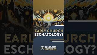 Eschatology in the Early Church?