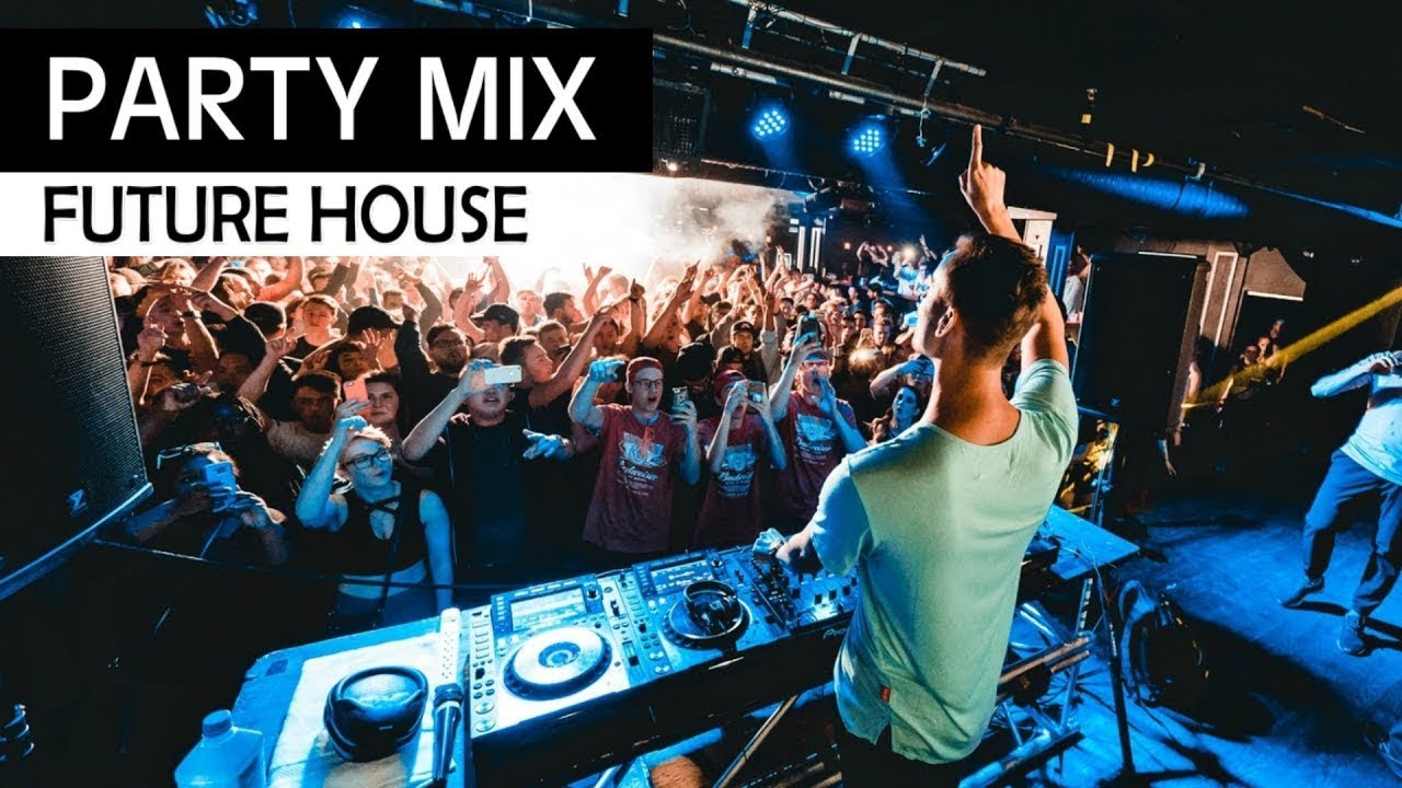 Edm house music. DJ Future House. House DJ Party. Future Mix. Future House Music 2018.