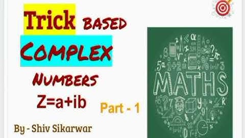 Complex Numbers with funny tricks part 1 for navy, airforce amd NDA
