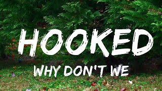 Why Don't We - Hooked (Lyrics)  | Music one for me