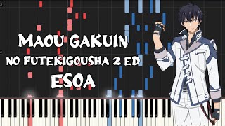 Maou Gakuin no Futekigousha Season 2 Ed - Esoa [エソア] (Piano Tutorial & Sheet Music)