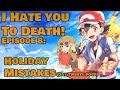 I Hate You To Death! Episode 8: Holiday Mistakes (Day 24)
